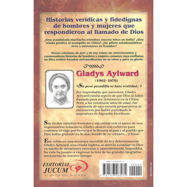 Heroes cristianos Gladys Aylward la aventura de una vida