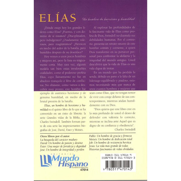 Elias, un Hombre de Heroismo y Humildad