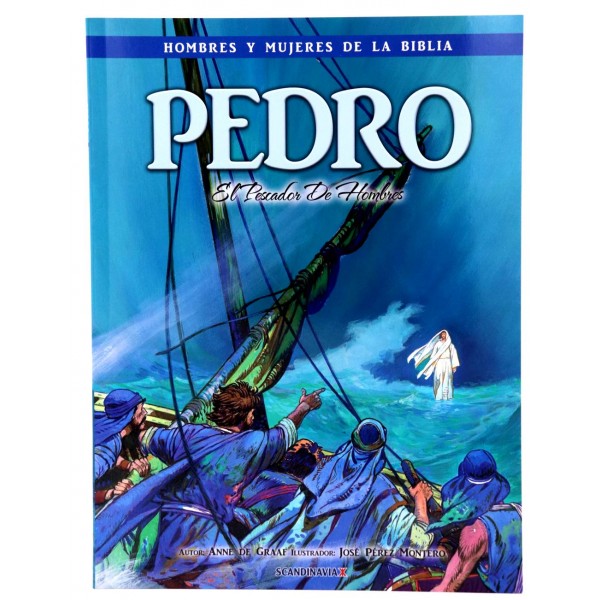 HOMBRES Y MUJERES DE LA BIBLIA: PEDRO